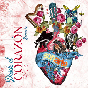 อัลบัม Desde el Corazón ศิลปิน Sonarte