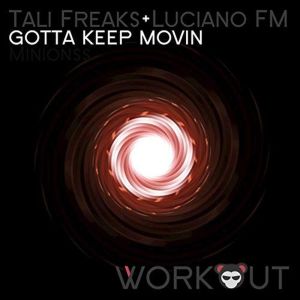 Album Gotta Keep Movin oleh Tali Freaks