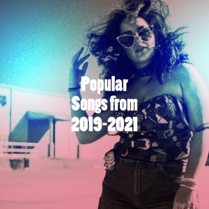 Cover Nation的專輯Popular Songs from 2019-2021