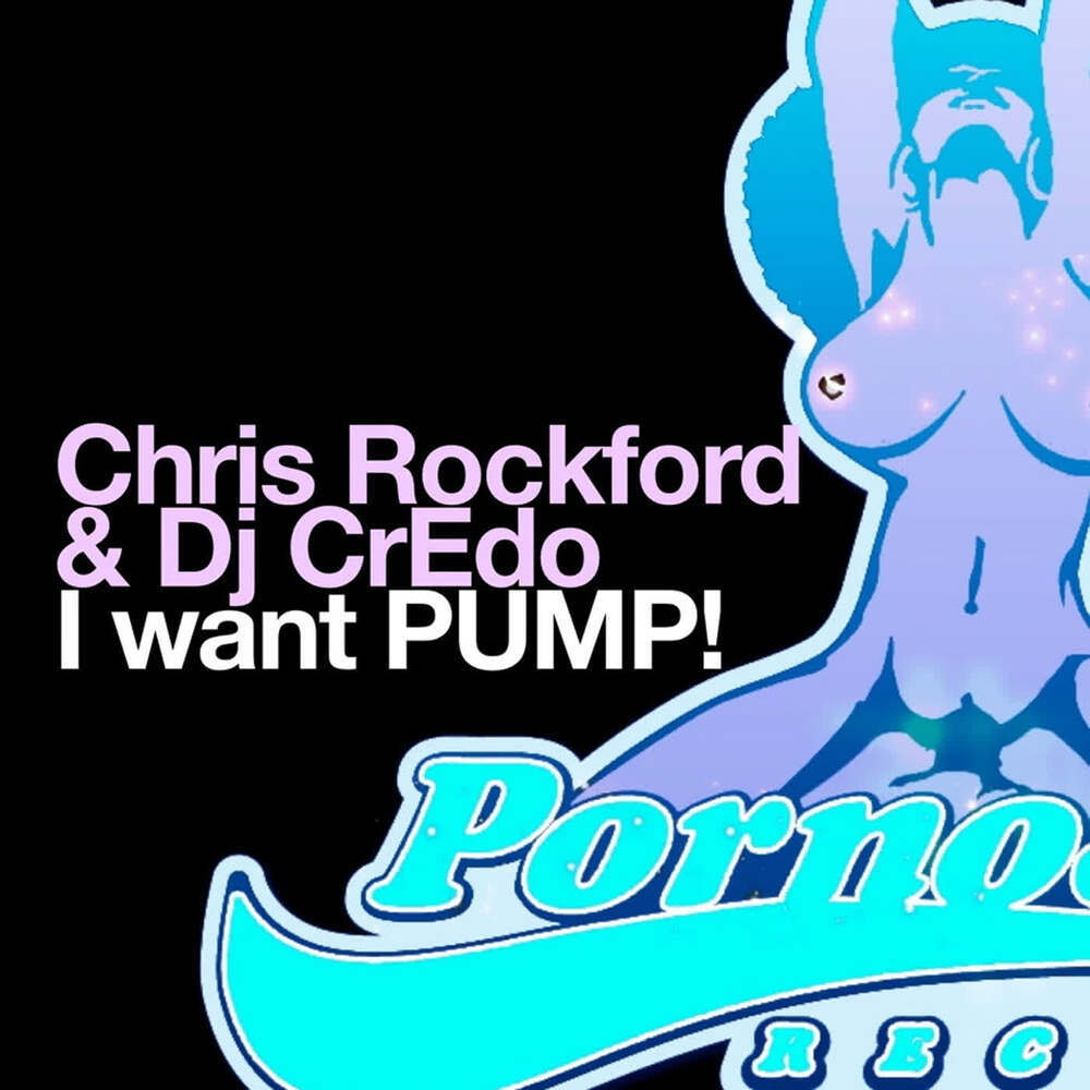 I Want, Pump! (Instrumental Mix)