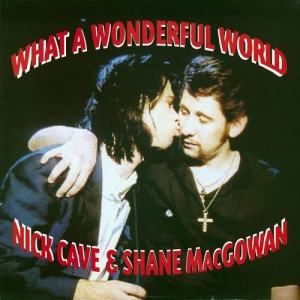 ดาวน์โหลดและฟังเพลง What A Wonderful World พร้อมเนื้อเพลงจาก Nick Cave