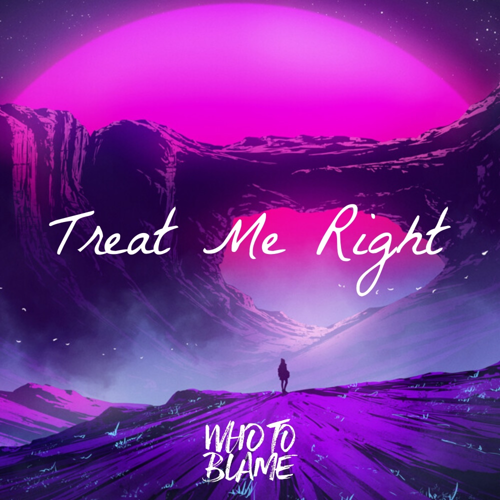 Treat Me Right