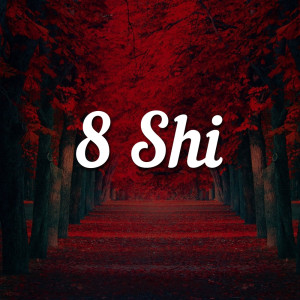 Listen to 8 Shi song with lyrics from Beno