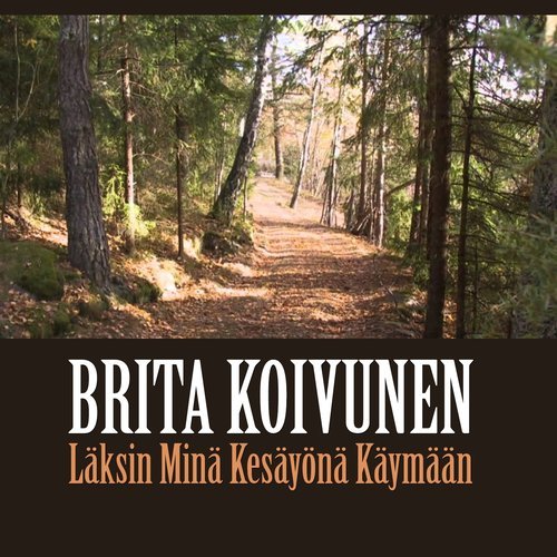 Läksin Minä Kesäyönä Käymään