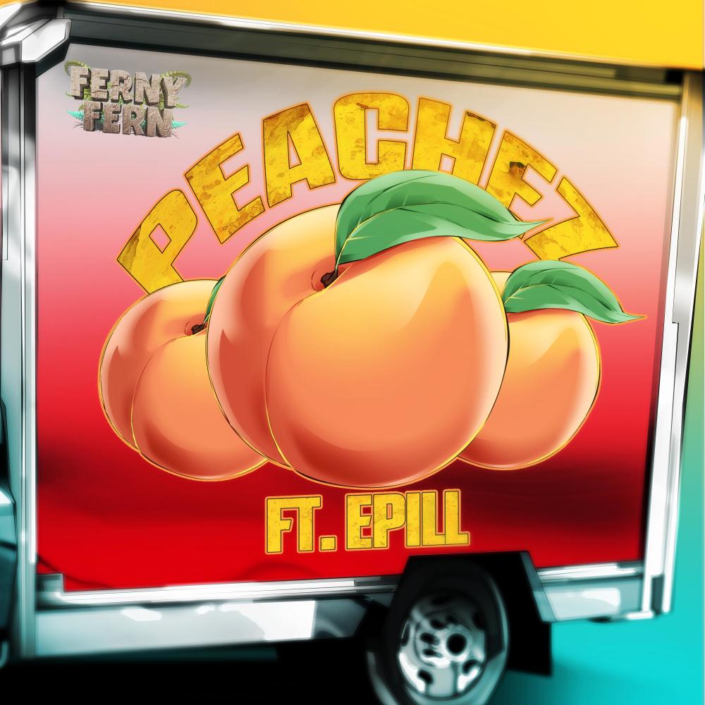 Peachez (feat. Epill) (Explicit)