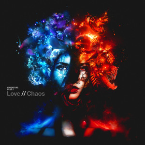 Adventure Club的專輯Love // Chaos (Explicit)