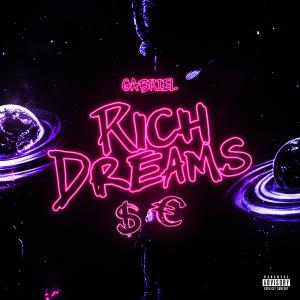 Album Rich Dreams (Explicit) from Gabriel