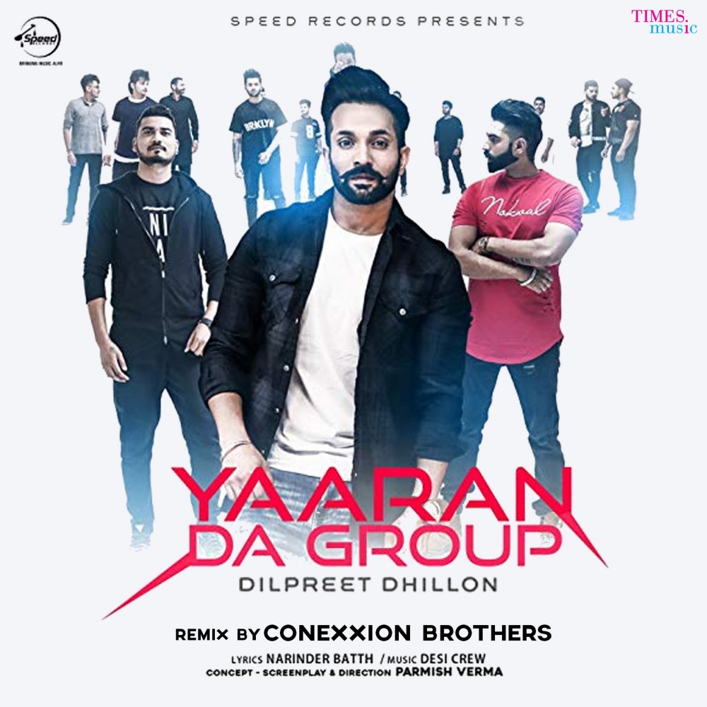 Yaaran Da Group (其他|Conexxion Brothers Remix)