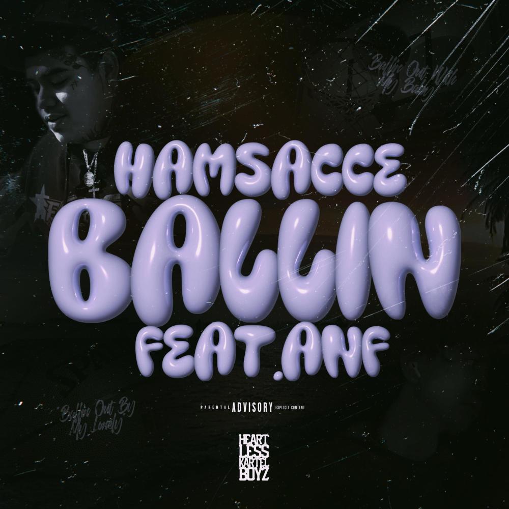 Ballin (feat. ANF) (Explicit)