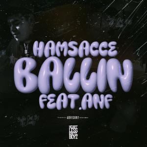 Hamsacce的專輯Ballin (feat. ANF) [Explicit]