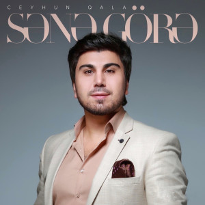 Album Sənə Görə from Ceyhun Qala