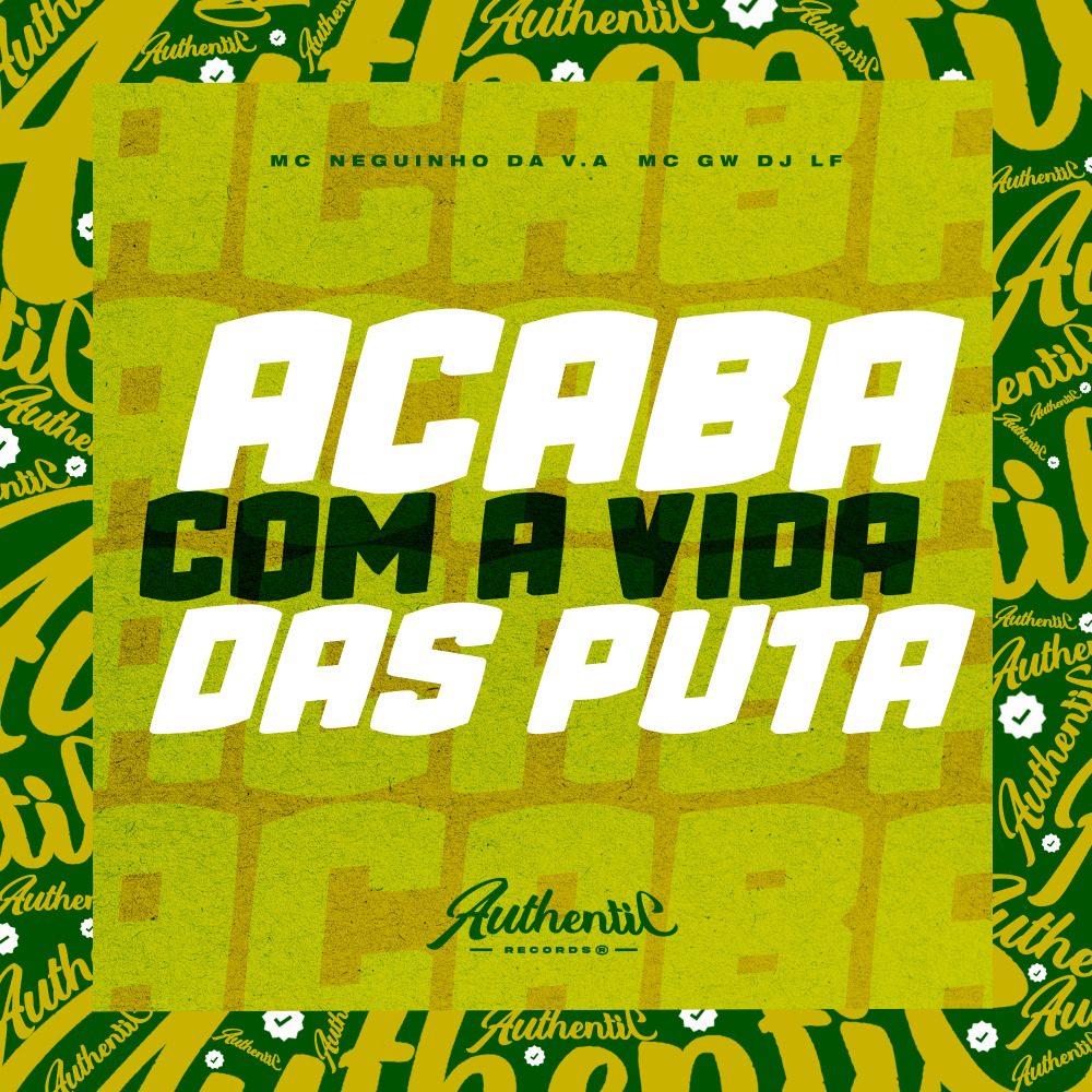 Acaba Com a Vida das Puta (Explicit)