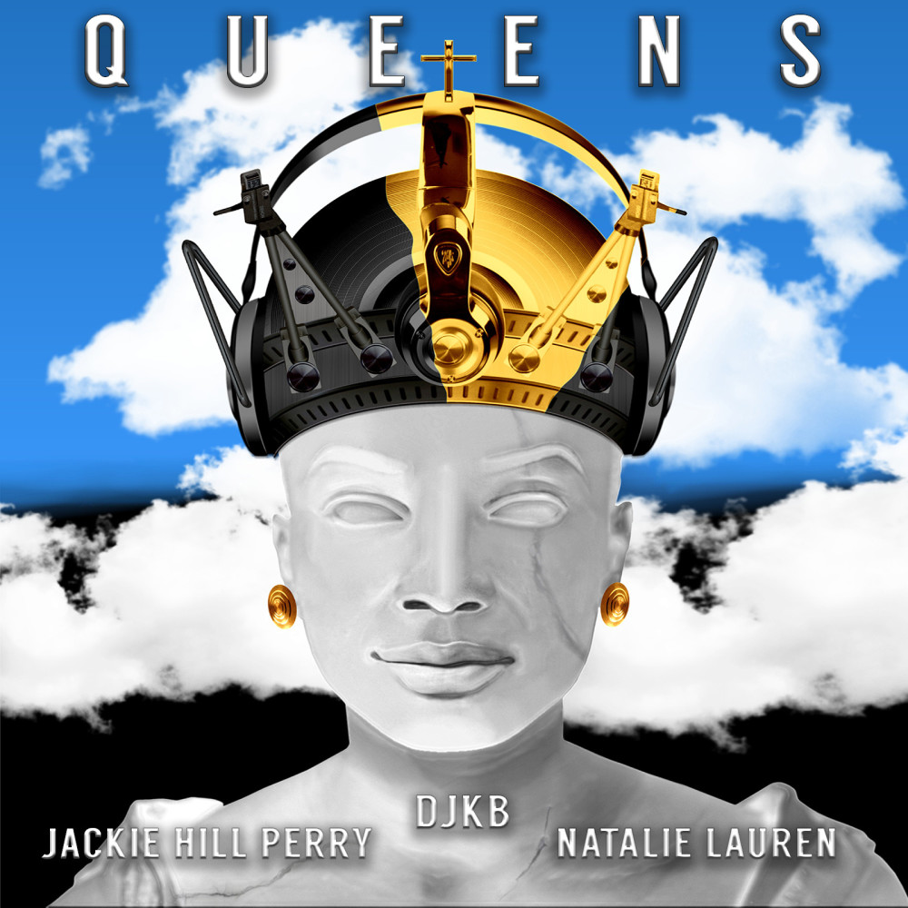 Queens (feat. Jackie Hill Perry & Natalie Lauren)