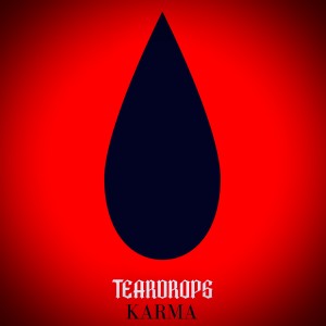 Teardrops的专辑Karma (Explicit)