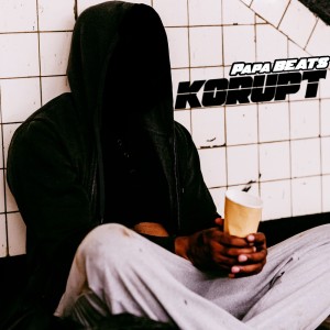 Album Korupt (Explicit) from Papa Beats