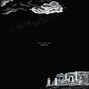 kill lies all dari Anoice