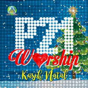 Listen to Kasih Natal song with lyrics from Psalm 21 Worship