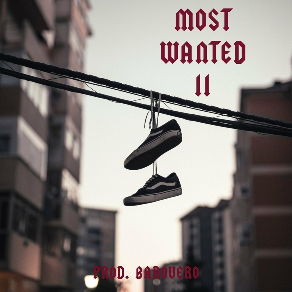 Most Wanted II (Explicit)