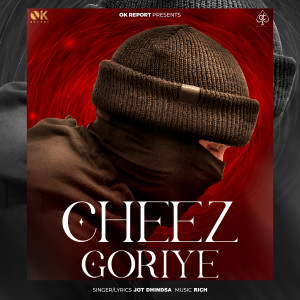 Album Cheez Goriye oleh Rich