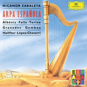收聽Nicanor Zabaleta的Albéniz: Suite española, Op.47 - Zaragoza (Capricho)歌詞歌曲