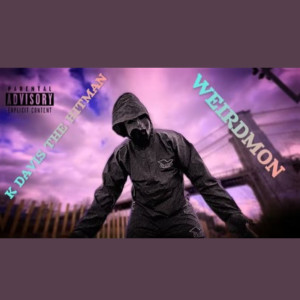 K Davis the Hitman的专辑Weirdmon (Explicit)
