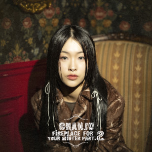 อัลบัม Fireplace for your winter Part.2 ศิลปิน ChanJu
