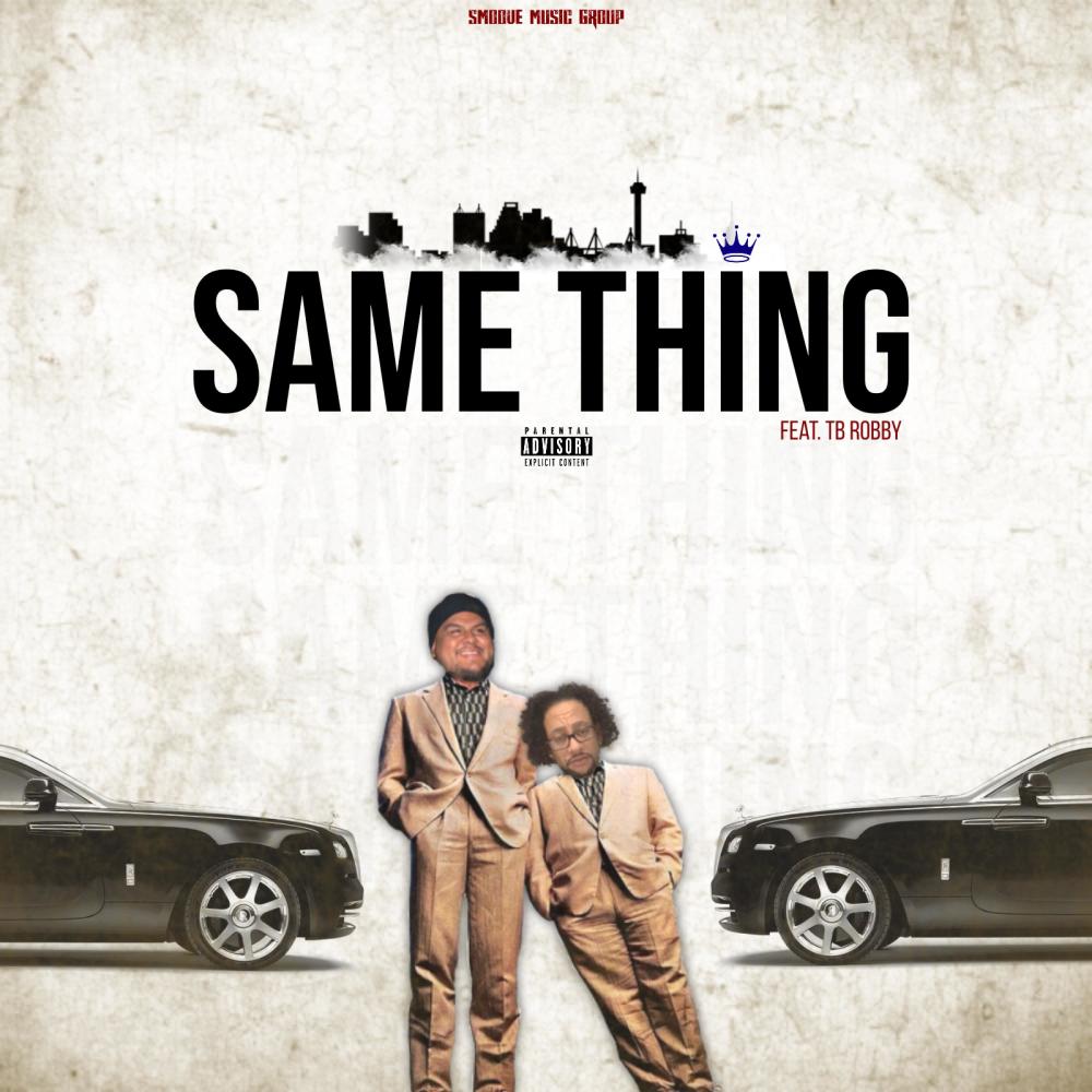 SAME THING(feat. TB ROBBY) (Explicit)