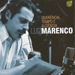 ดาวน์โหลดและฟังเพลง Que Tem Nome de Querência พร้อมเนื้อเพลงจาก Luiz Marenco