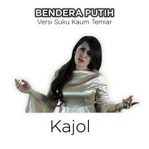 Album Bendera Putih (Suku Kaum Temiar) from Kajol