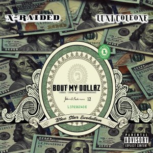 อัลบัม Bout My Dollaz (Explicit) ศิลปิน Luni Coleone