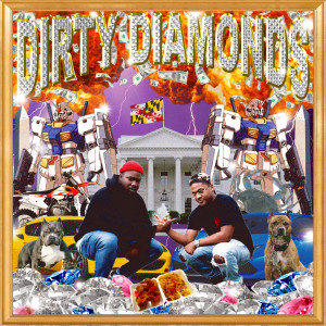DIRTY DIAMONDS的专辑Dirty Diamonds