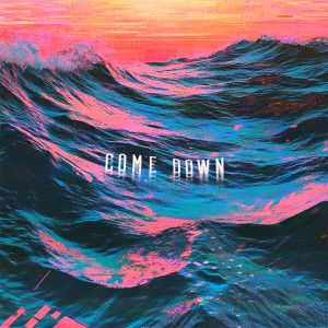 Listen to Come Down song with lyrics from Vit