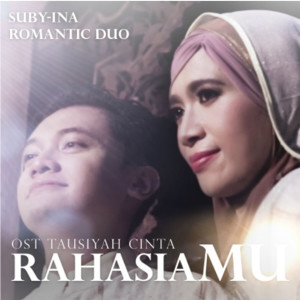 Album Rahasia-Mu (From "Tausiyah Cinta") (Original Soundtrack) from Suby-Ina