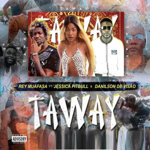 ดาวน์โหลดและฟังเพลง Taway (Explicit) พร้อมเนื้อเพลงจาก Rey Mufasa