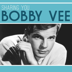 收聽Bobby Vee的Sharing You歌詞歌曲