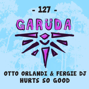 收听Otto Orlandi的Hurts So Good (Extended Mix)歌词歌曲