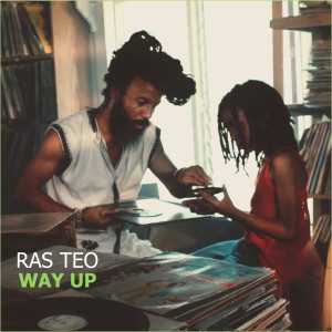Listen to Way Up song with lyrics from Ras Teo