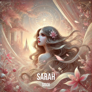 Listen to Sarah song with lyrics from Sisco