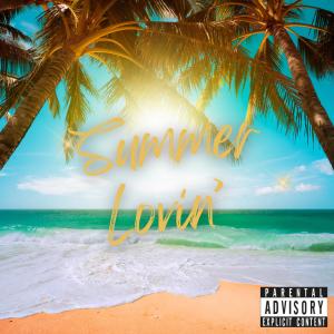 TQ的專輯Summer Lovin' (Explicit)