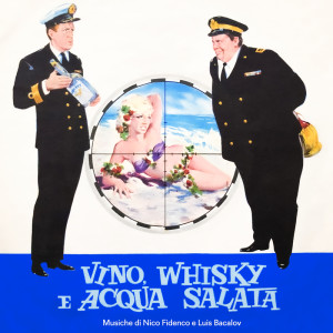 อัลบัม Vino, whisky a acqua salata (Original Soundtrack) ศิลปิน Nico Fidenco
