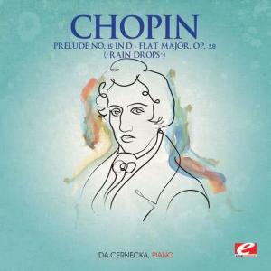 Chopin: Prelude No. 15 in D-Flat Major, Op. 28 "Raindrops"