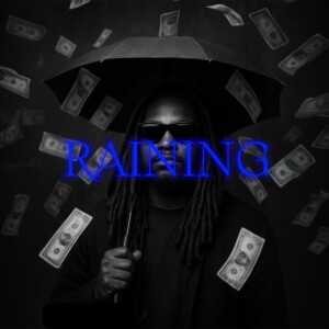 Album Raining (Explicit) from GodlyBanddz