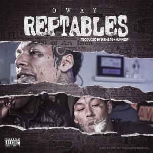 收听K$hare的Reptables (feat. Oway) (Explicit)歌词歌曲