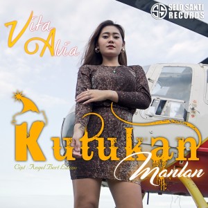 Listen to Kutukan Mantan song with lyrics from Vita Alvia
