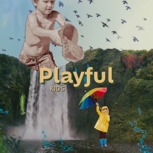 Playful Kids (Play Time Music for Children, Children's Rainbow Relaxation) dari Baby Music Center
