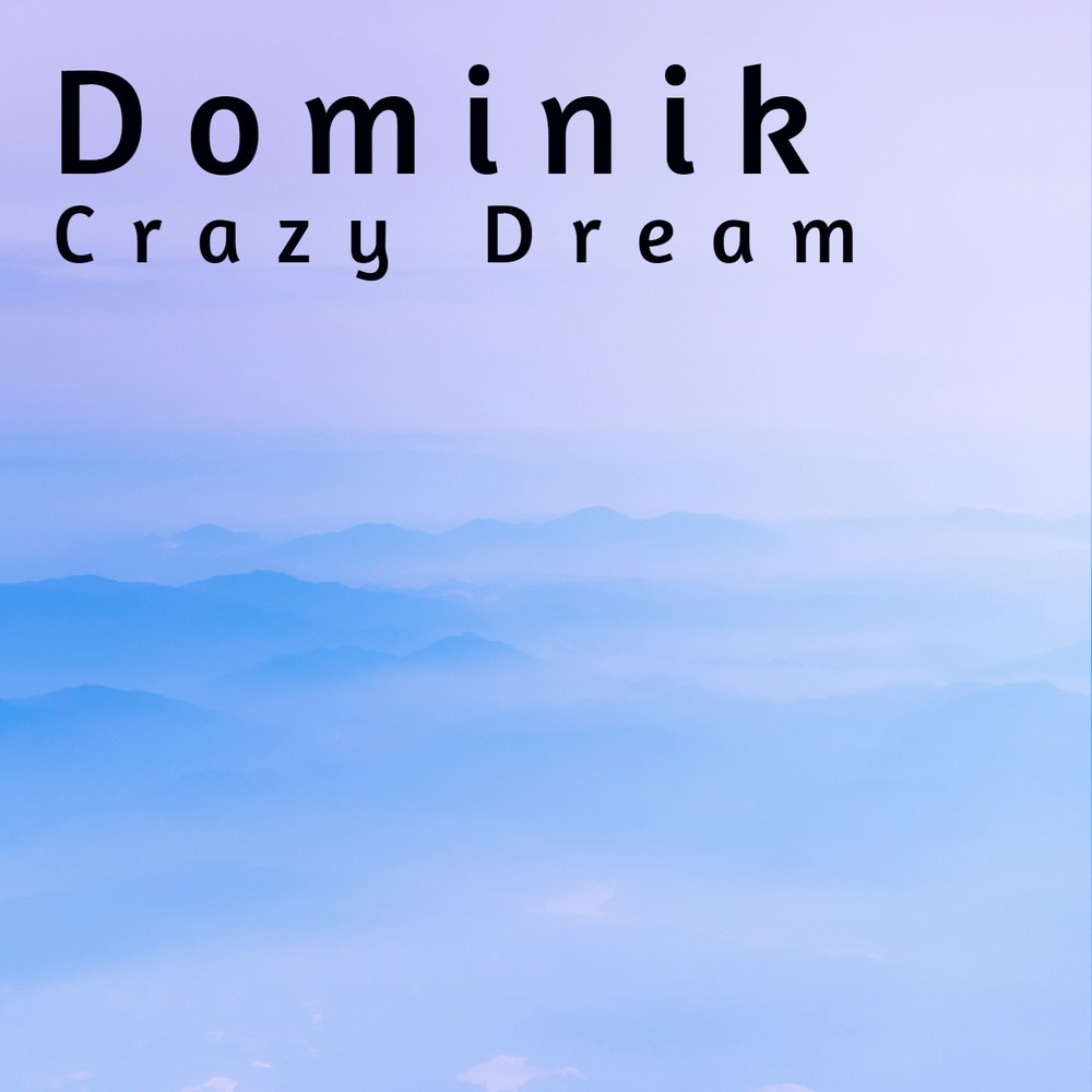 Crazy Dream