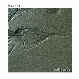 Lian Ensemble的專輯Pangea