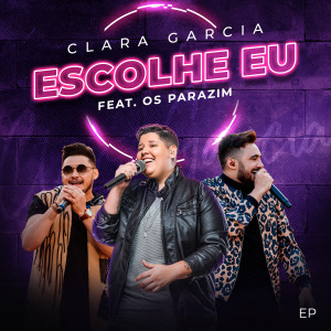 Album Escolhe Eu from CLARA GARCIA