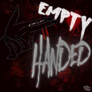 Karlay的專輯Empty Handed (Explicit)