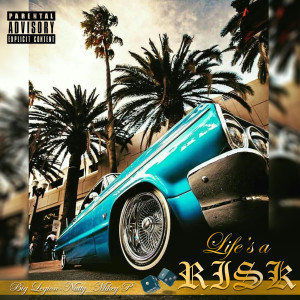 Dengarkan Life's a Risk (Explicit) lagu dari Big Legion dengan lirik